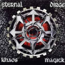 Eternal Dirge : Khaos Magick